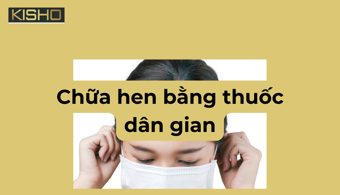 Chữa hen bằng thuốc dân gian