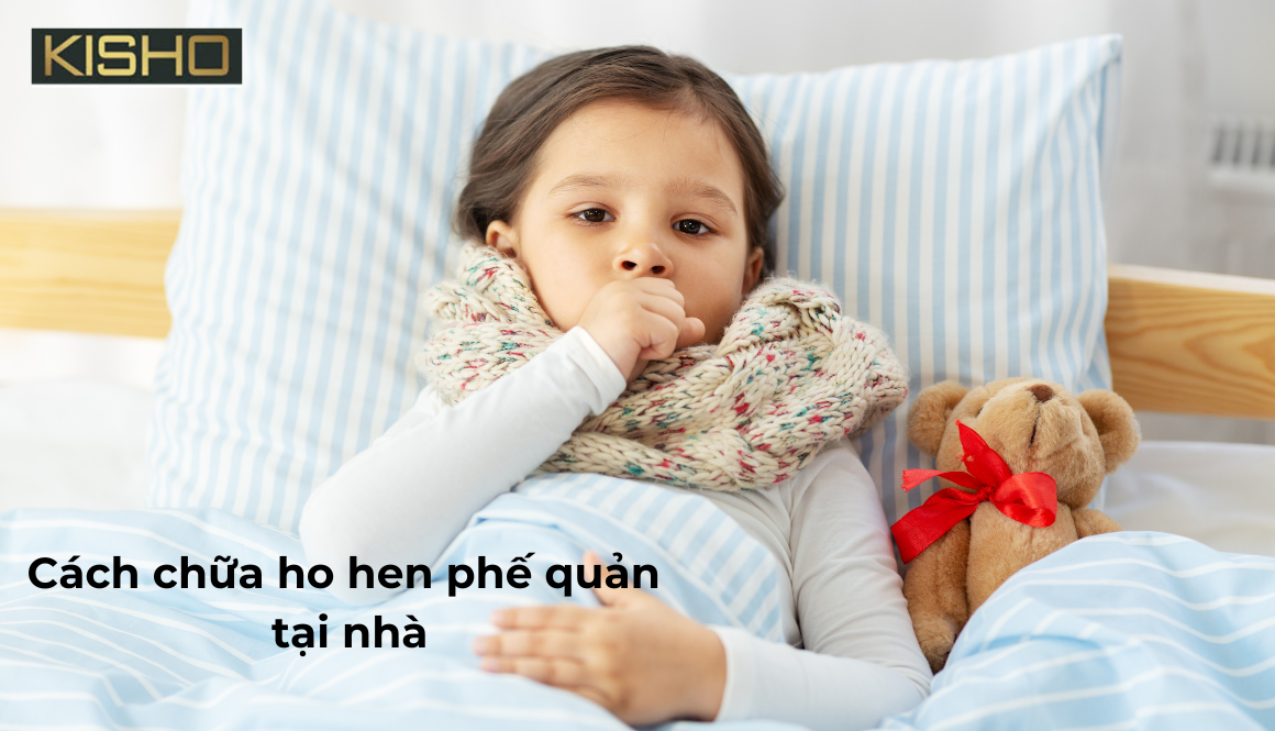 Cách chữa ho hen phế quản tại nhà cho trẻ