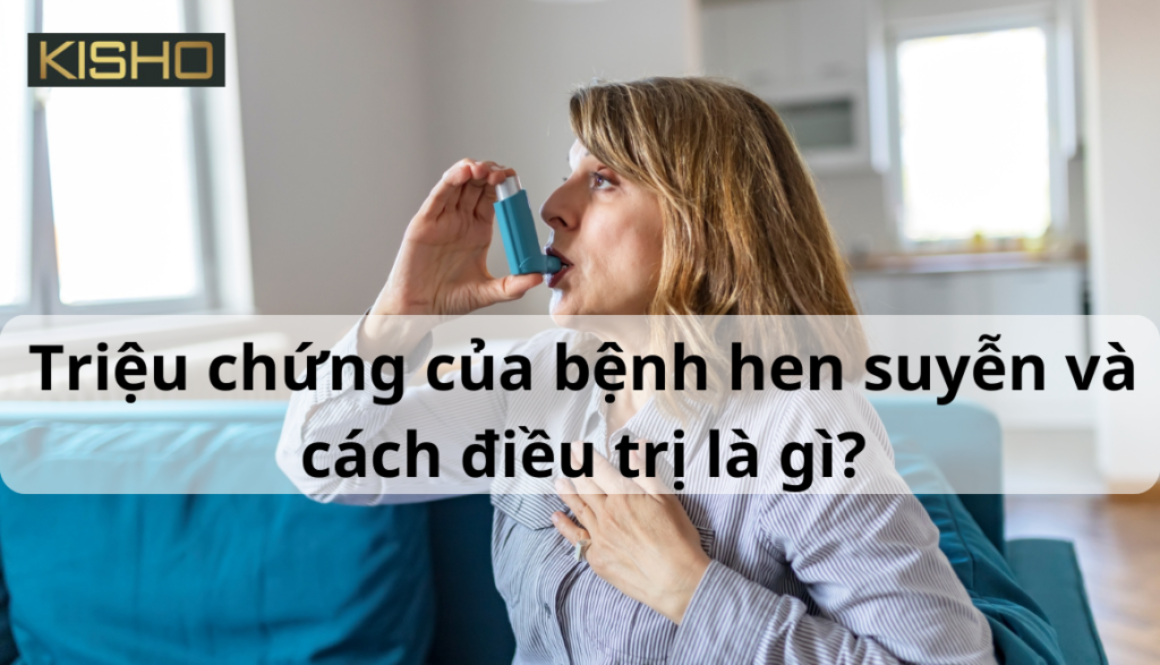 trieu-chung-cua-benh-hen-suyen-va-cach-dieu-tri